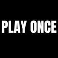 Play Once